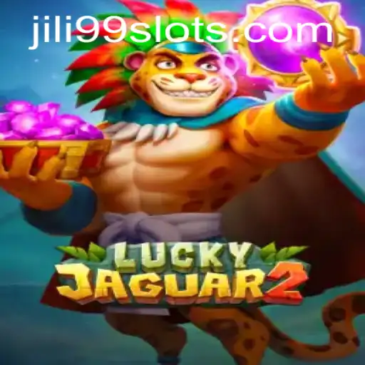 Exploring the Exciting World of Luckyjaguar2: An In-Depth Guide Featuring JILI99