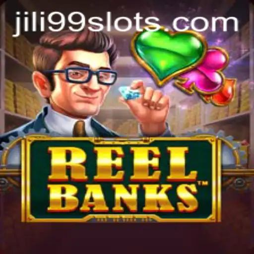 Discovering the Excitement of ReelBanks by JILI99