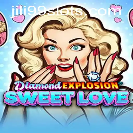 DiamondExplosionSweetLove: Immersive Gaming Experience with JILI99
