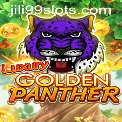 LUXURYGOLDENPANTHER: A Thrilling Adventure Awaits with JILI99